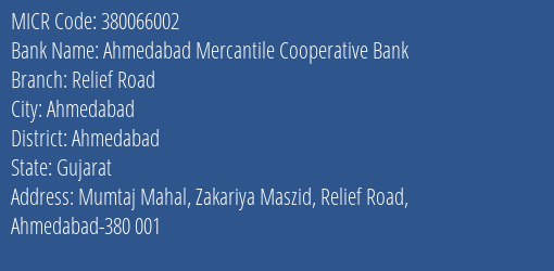 Ahmedabad Mercantile Cooperative Bank Relief Road MICR Code