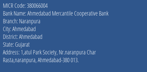 Ahmedabad Mercantile Cooperative Bank Naranpura MICR Code