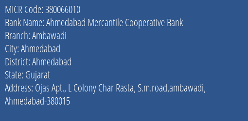 Ahmedabad Mercantile Cooperative Bank Ambawadi MICR Code