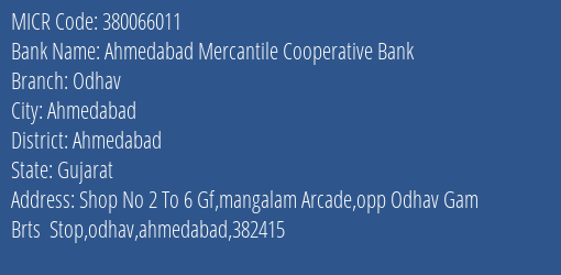 Ahmedabad Mercantile Cooperative Bank Odhav MICR Code
