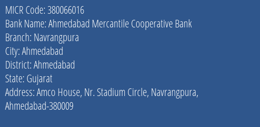 Ahmedabad Mercantile Cooperative Bank Navrangpura MICR Code