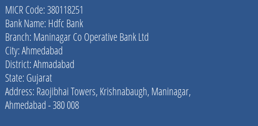 Maninagar Co Operative Bank Ltd Maninagar MICR Code