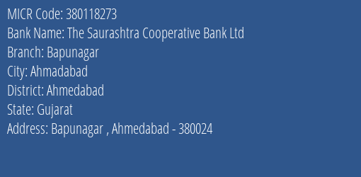 The Saurashtra Cooperative Bank Ltd Bapunagar MICR Code