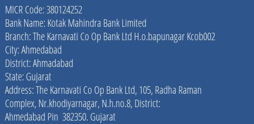 The Karnavati Co Op Bank Ltd H.o.bapunagar MICR Code
