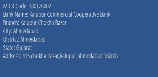 Kalupur Commercial Cooperative Bank Kalupur Chokha Bazar MICR Code