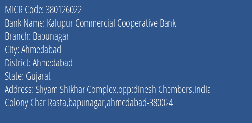 Kalupur Commercial Cooperative Bank Bapunagar MICR Code