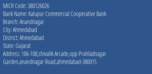 Kalupur Commercial Cooperative Bank Anandnagar MICR Code