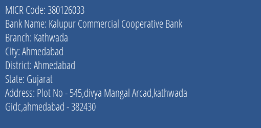 Kalupur Commercial Cooperative Bank Kathwada MICR Code