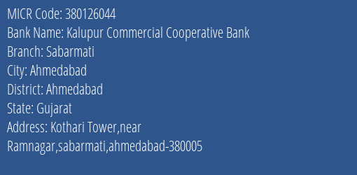 Kalupur Commercial Cooperative Bank Sabarmati MICR Code