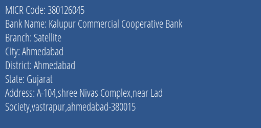 Kalupur Commercial Cooperative Bank Satellite MICR Code