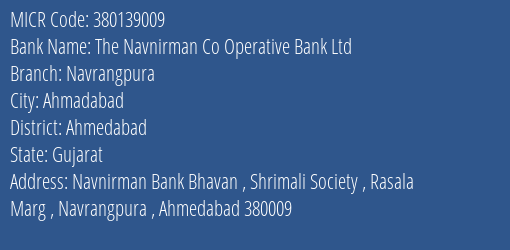 The Navnirman Co Operative Bank Ltd Navrangpura MICR Code