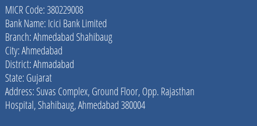 Icici Bank Limited Ahmedabad Shahibaug MICR Code