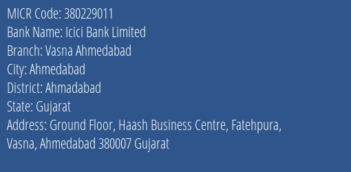 Icici Bank Limited Vasna Ahmedabad MICR Code