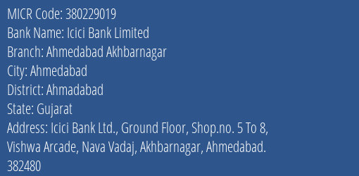 Icici Bank Limited Ahmedabad Akhbarnagar MICR Code