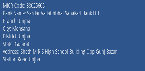 Sardar Vallabhbhai Sahakari Bank Ltd Unjha MICR Code