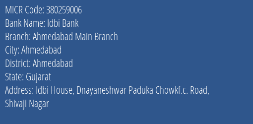 Idbi Bank Ahmedabad Main Branch MICR Code