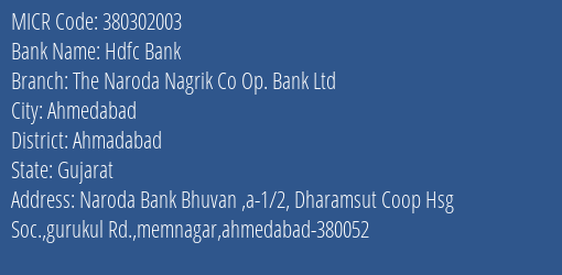 Naroda Nagrik Coop Bank Ltd Gurukul Branch MICR Code