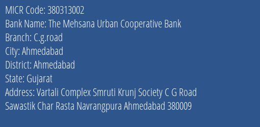The Mehsana Urban Cooperative Bank C.g.road MICR Code