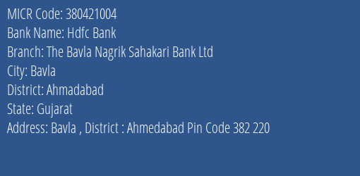 The Bavla Nagrik Sahakari Bank Ltd Bavla MICR Code