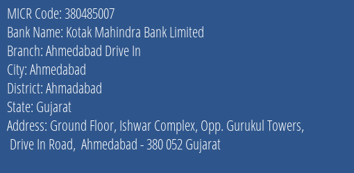 Kotak Mahindra Bank Limited Ahmedabad Drive In MICR Code