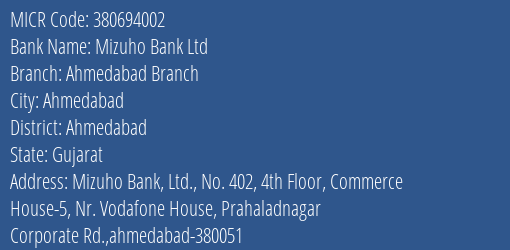 Mizuho Bank Ltd Ahmedabad Branch MICR Code