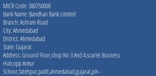 Bandhan Bank Limited Ashram Road MICR Code