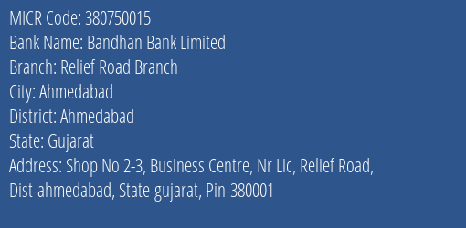 Bandhan Bank Limited Relief Road Branch MICR Code
