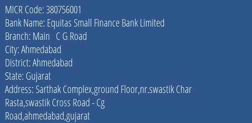 Equitas Small Finance Bank Limited Main C G Road MICR Code