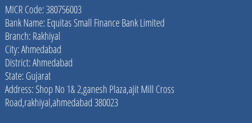 Equitas Small Finance Bank Limited Rakhiyal MICR Code
