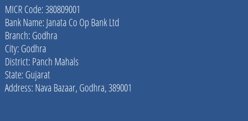 Janata Co Op Bank Ltd Godhra MICR Code