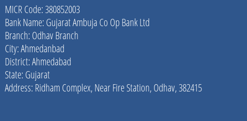 Gujarat Ambuja Co Op Bank Ltd Odhav Branch MICR Code