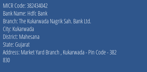 The Kukarwada Nagrik Sah Bank Ltd Market Yard Branch MICR Code