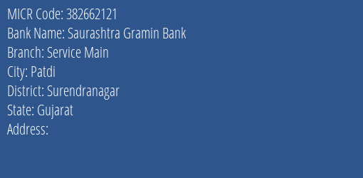 Saurashtra Gramin Bank Service Main Branch Address Details and MICR Code 382662121