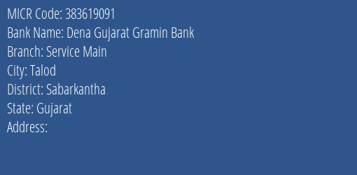 Dena Gujarat Gramin Bank Service Main MICR Code