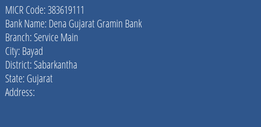 Dena Gujarat Gramin Bank Service Main MICR Code