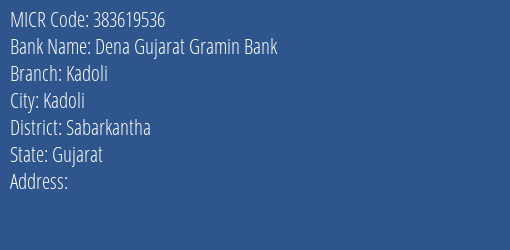 Dena Gujarat Gramin Bank Kadoli MICR Code