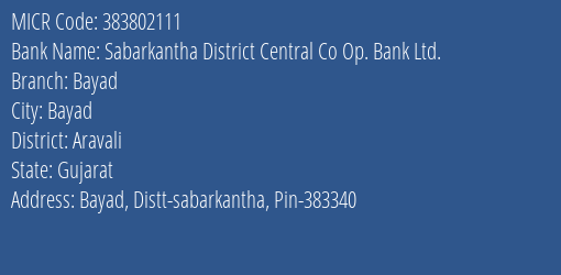 Sabarkantha District Central Co Op. Bank Ltd. Bayad MICR Code