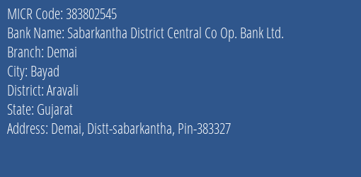 Sabarkantha District Central Co Op. Bank Ltd. Demai MICR Code