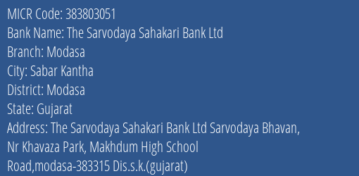 The Sarvodaya Sahakari Bank Ltd Modasa MICR Code
