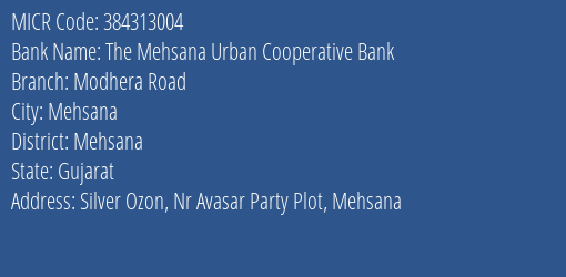 The Mehsana Urban Cooperative Bank Modhera Road MICR Code