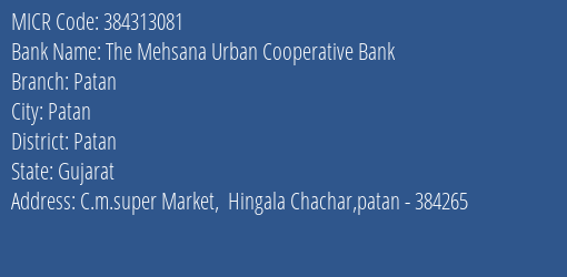 The Mehsana Urban Cooperative Bank Patan MICR Code