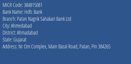 Patan Nagrik Sahakari Bank Ltd Main Bazal Road MICR Code