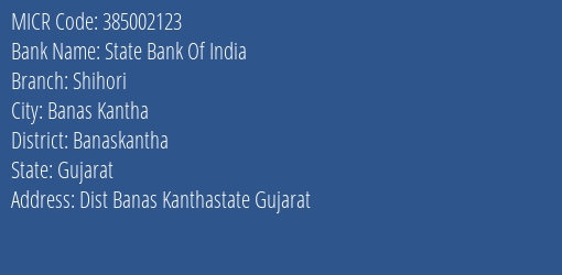 State Bank Of India Shihori MICR Code