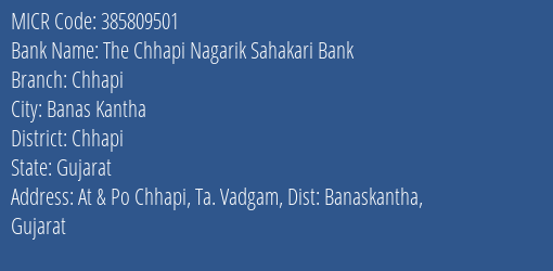 The Chhapi Nagarik Sahakari Bank Chhapi MICR Code