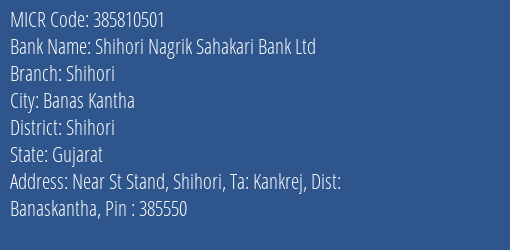 Shihori Nagrik Sahakari Bank Ltd Shihori MICR Code