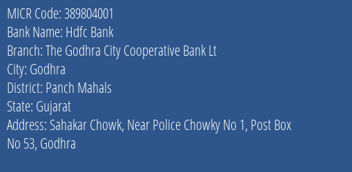 The Godhra City Cooperative Bank Ltd Godhra MICR Code