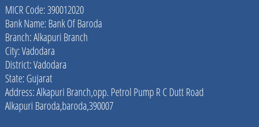 Bank Of Baroda Alkapuri Branch MICR Code