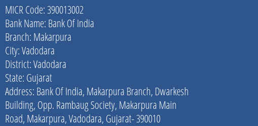 Bank Of India Makarpura MICR Code