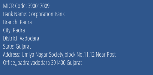 Corporation Bank Padra MICR Code
