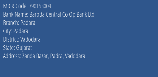 Baroda Central Co Op Bank Ltd Padara MICR Code